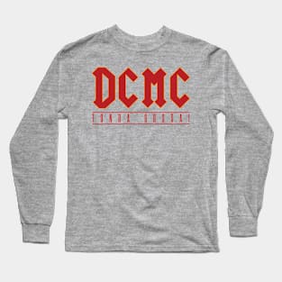 DCMC - Tonda Gossa! Long Sleeve T-Shirt